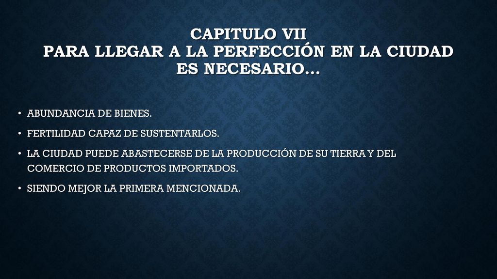 Capitulo vii para llegar a la perfección EN LA CIUDAD es necesario…