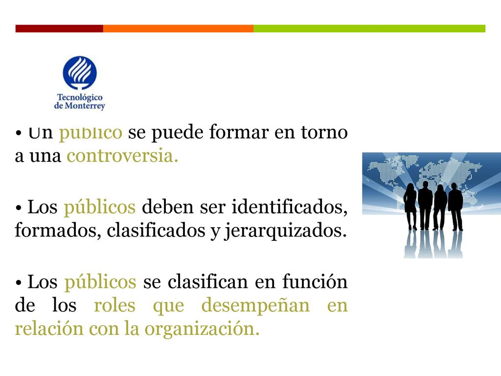 Un público se puede formar en torno a una controversia.