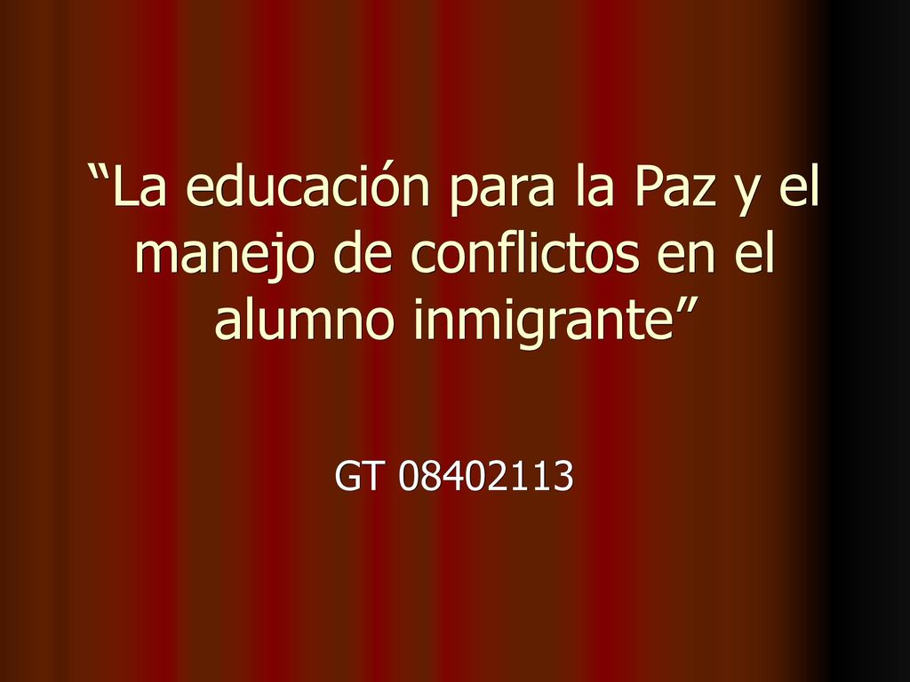 La educación para la Paz y el manejo de conflictos en el alumno inmigrante