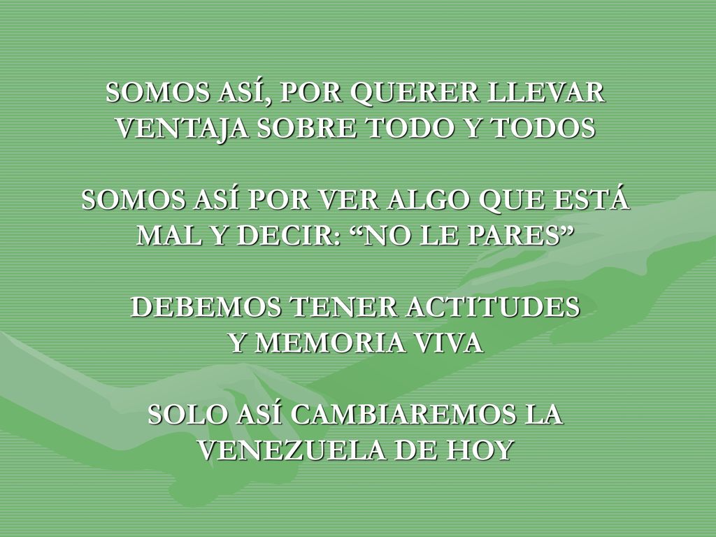 SOMOS ASÍ, POR QUERER LLEVAR VENTAJA SOBRE TODO Y TODOS