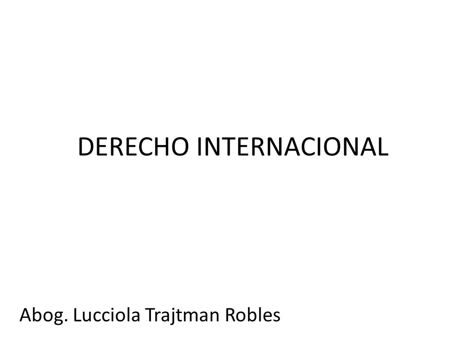 DERECHO INTERNACIONAL