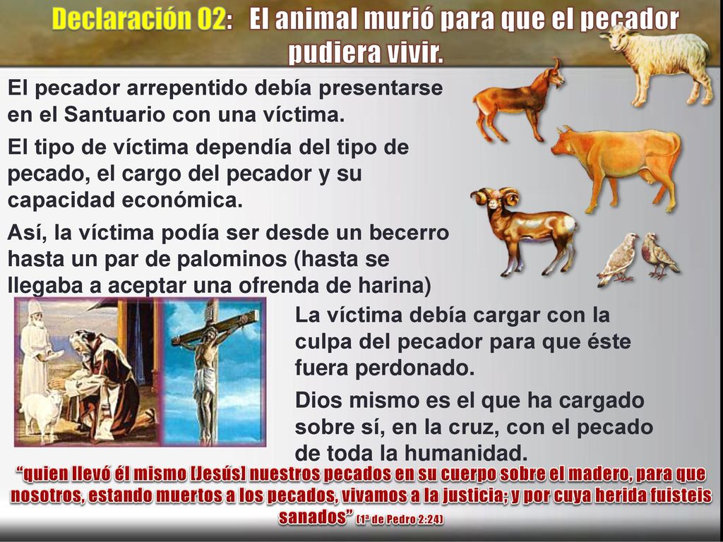 Declaración 02: El animal murió para que el pecador pudiera vivir.