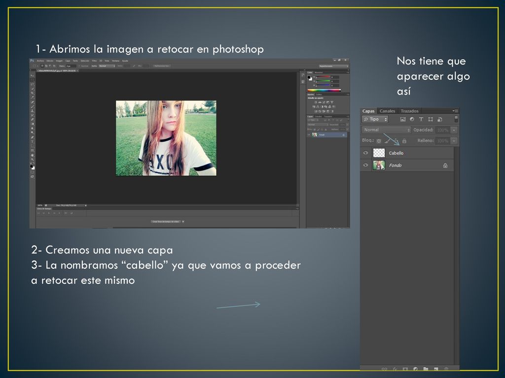 1- Abrimos la imagen a retocar en photoshop