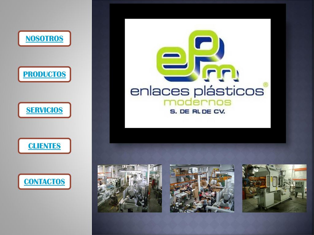 NOSOTROS PRODUCTOS SERVICIOS CLIENTES CONTACTOS