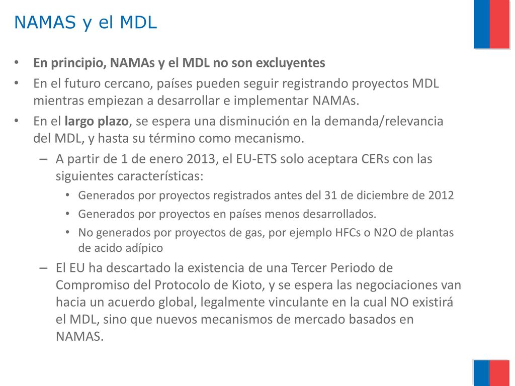 NAMAS y el MDL En principio, NAMAs y el MDL no son excluyentes