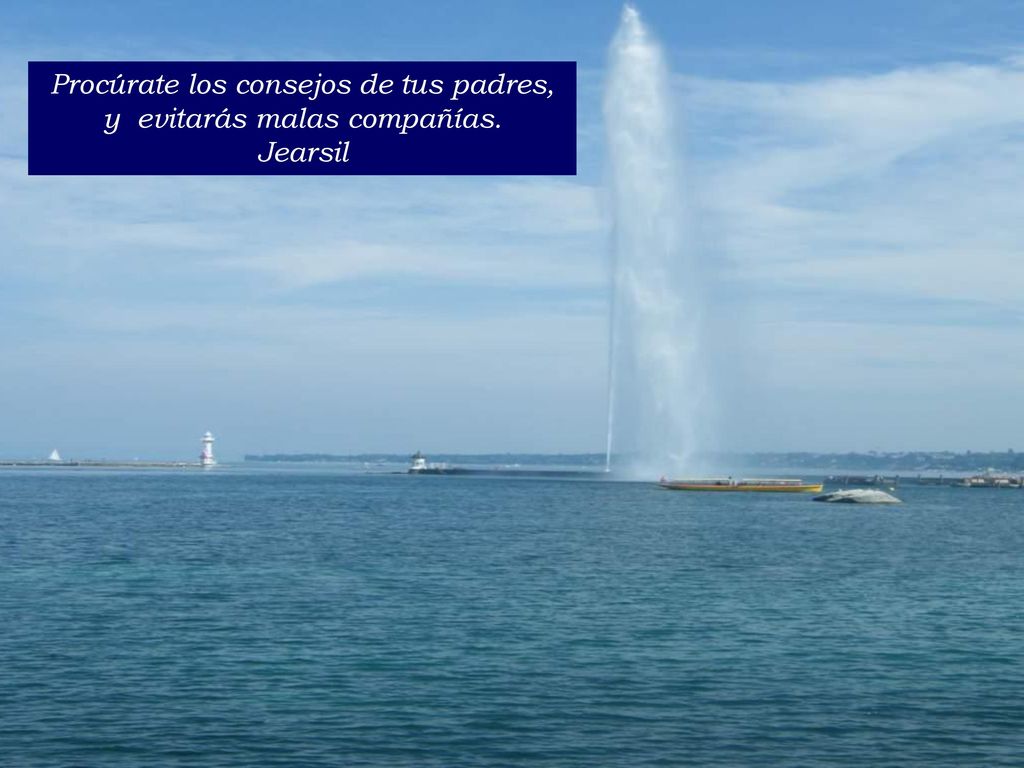 Procúrate los consejos de tus padres, y evitarás malas compañías.