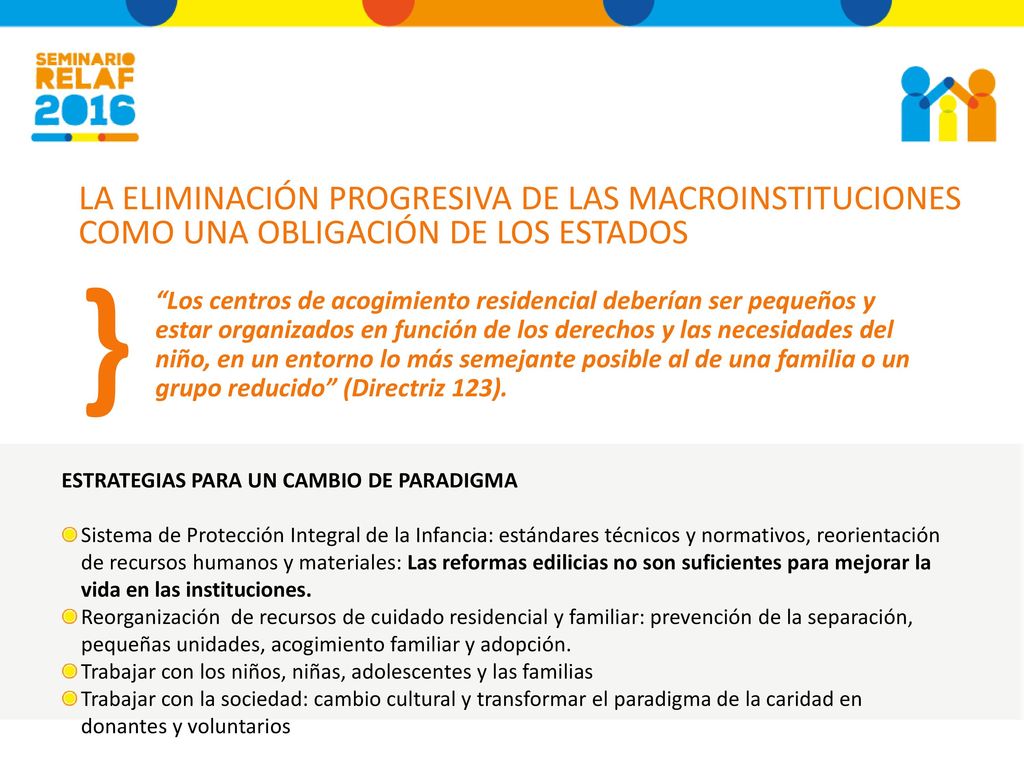 LA ELIMINACIÓN PROGRESIVA DE LAS MACROINSTITUCIONES COMO UNA OBLIGACIÓN DE LOS ESTADOS