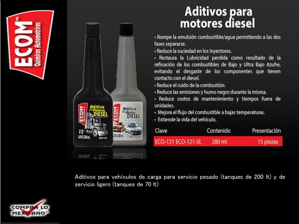 Aditivos para vehículos de carga para servicio pesado (tanques de 200 lt) y de servicio ligero (tanques de 70 lt)