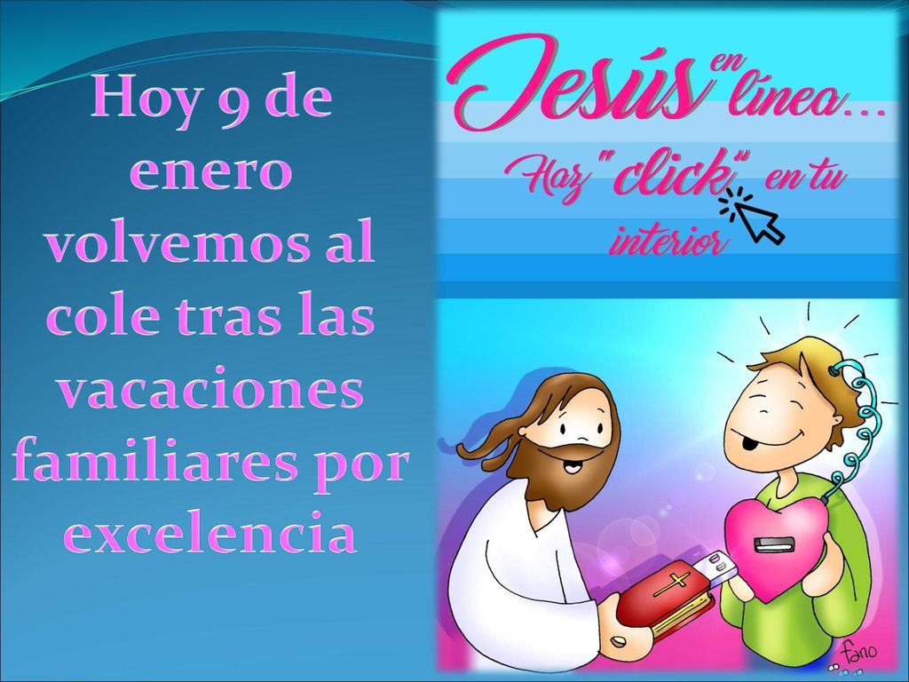 Hoy 9 de enero volvemos al cole tras las vacaciones familiares por excelencia