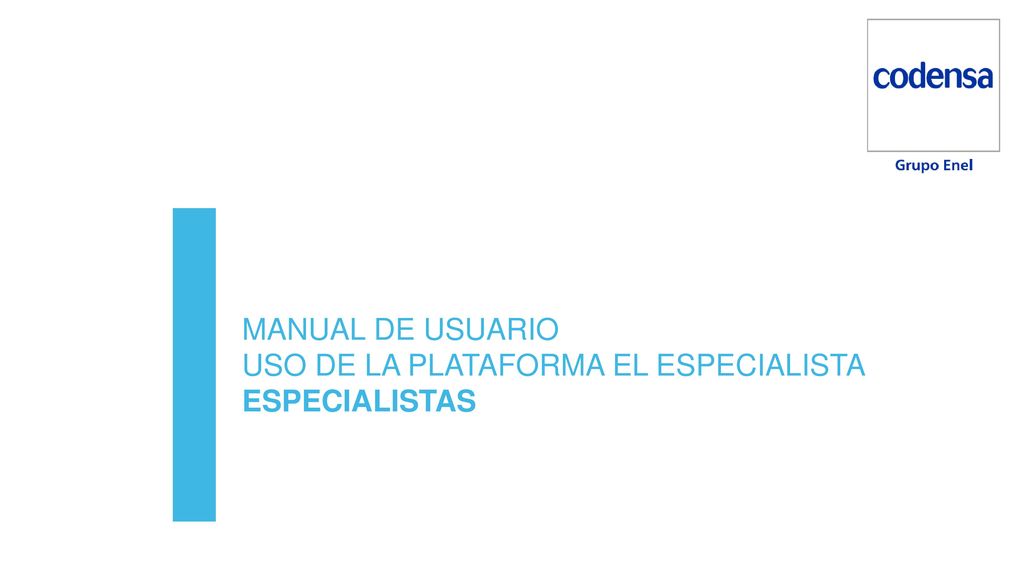 MANUAL DE USUARIO USO DE LA PLATAFORMA EL ESPECIALISTA ESPECIALISTAS
