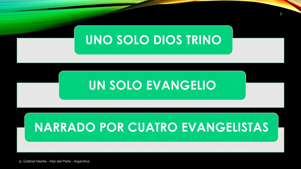 NARRADO POR CUATRO EVANGELISTAS