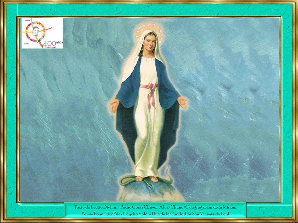 Texto de Lectio Divina: Padre César Chávez Alva (Chuno) C