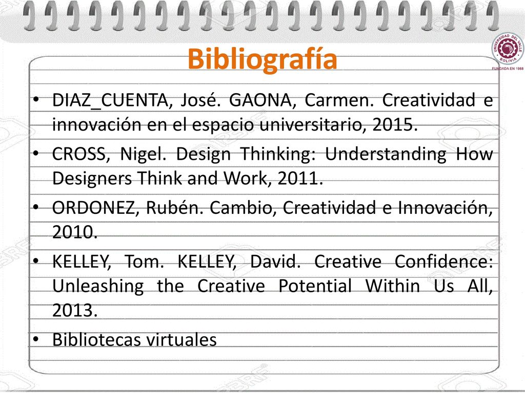 Bibliografía DIAZ_CUENTA, José. GAONA, Carmen. Creatividad e innovación en el espacio universitario,
