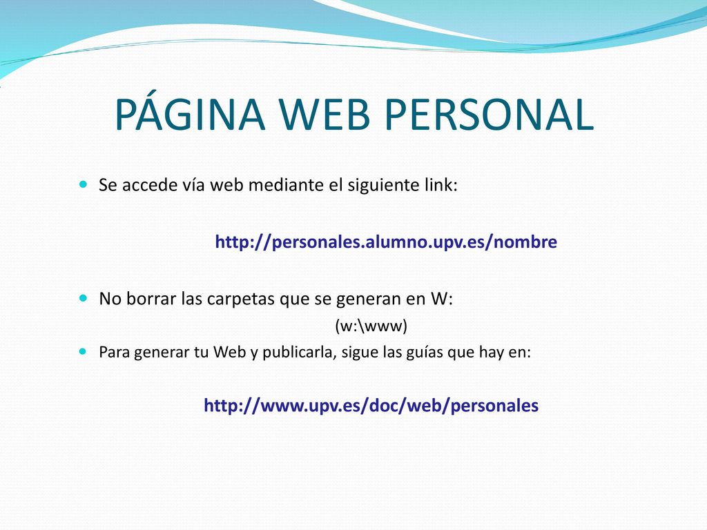 PÁGINA WEB PERSONAL Se accede vía web mediante el siguiente link: