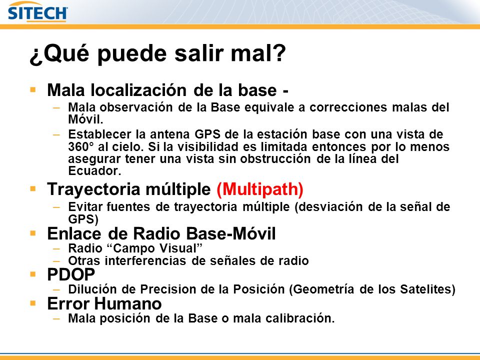 ¿Qué puede salir mal Mala localización de la base -
