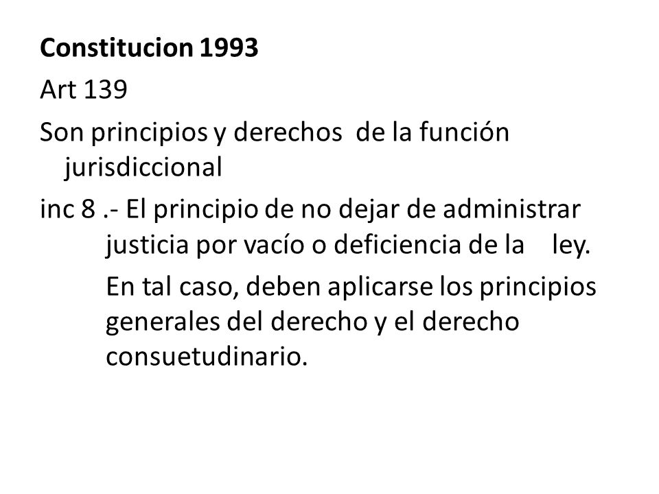 Constitucion 1993 Art 139. Son principios y derechos de la función jurisdiccional.