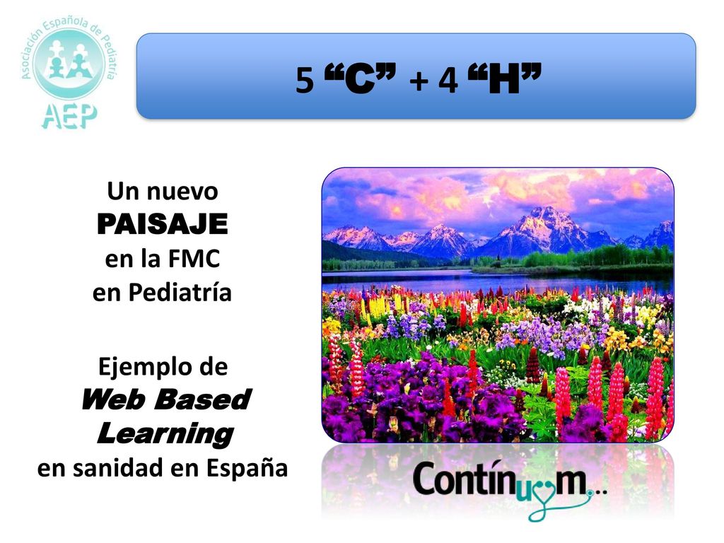 Un nuevo PAISAJE en la FMC en Pediatría Ejemplo de Web Based Learning