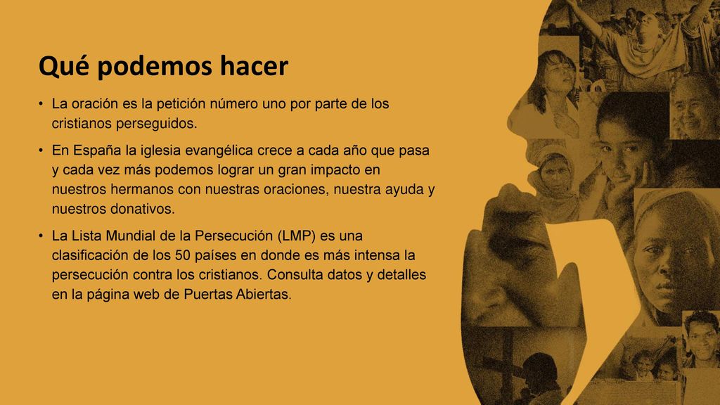 Qué podemos hacer La oración es la petición número uno por parte de los cristianos perseguidos.