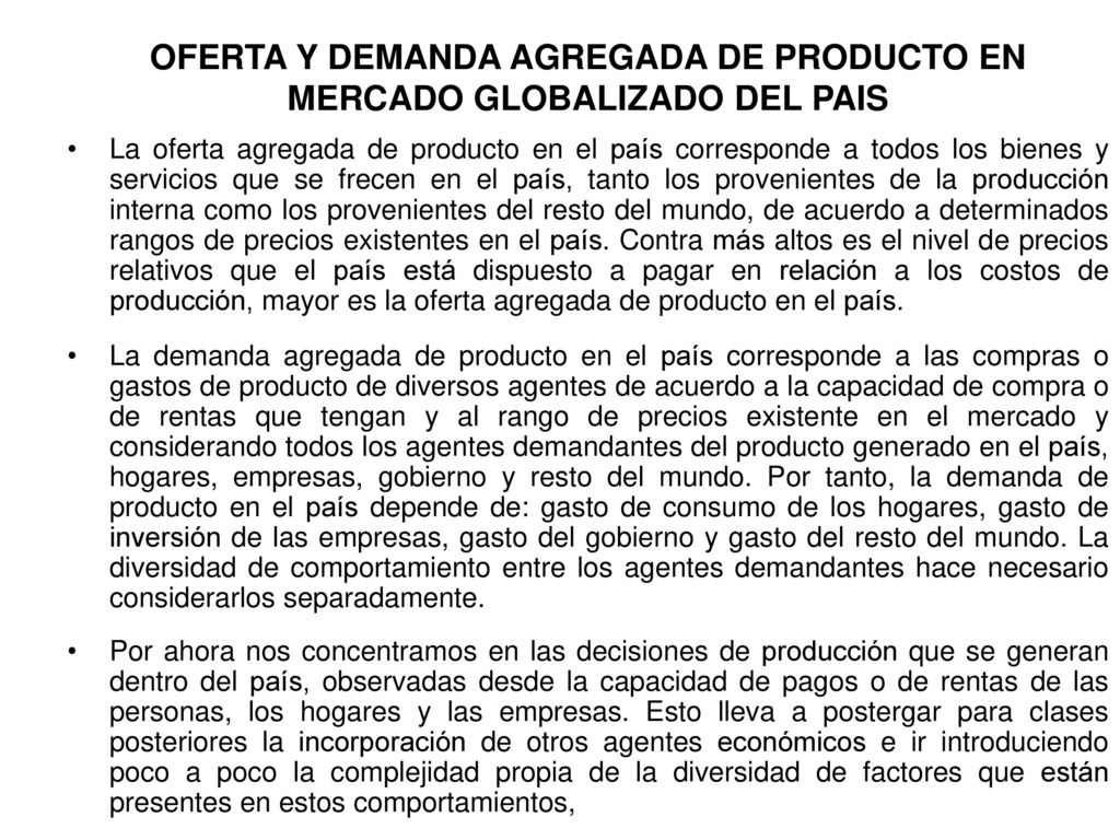 OFERTA Y DEMANDA AGREGADA DE PRODUCTO EN MERCADO GLOBALIZADO DEL PAIS