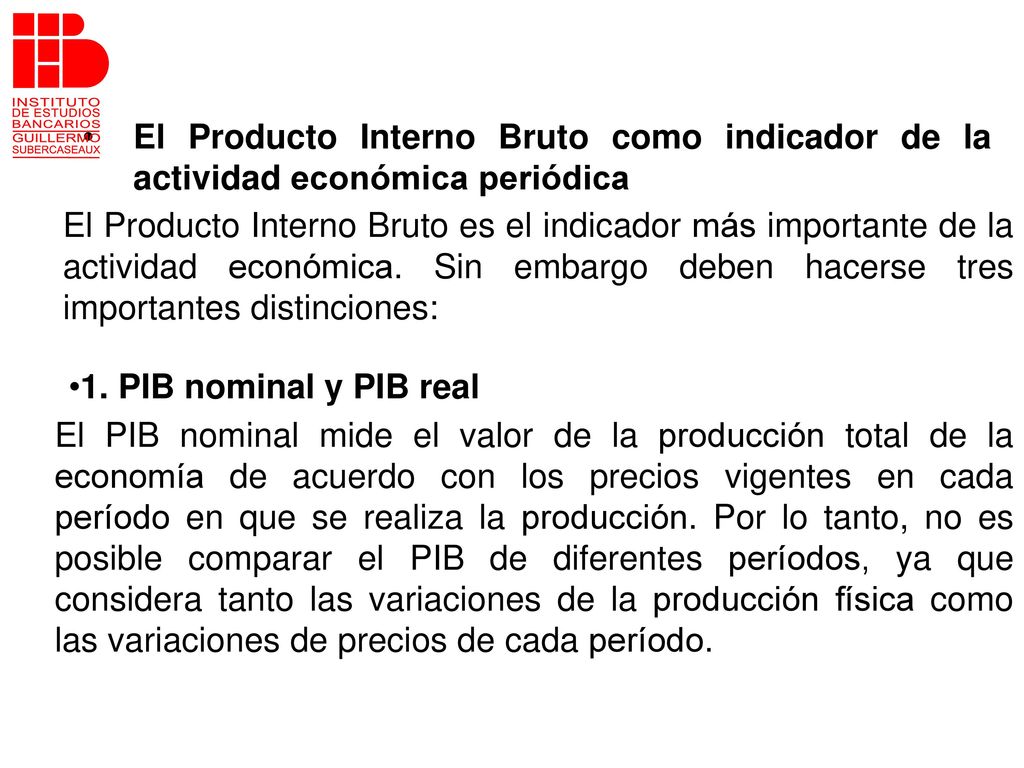 El Producto Interno Bruto como indicador de la actividad económica periódica
