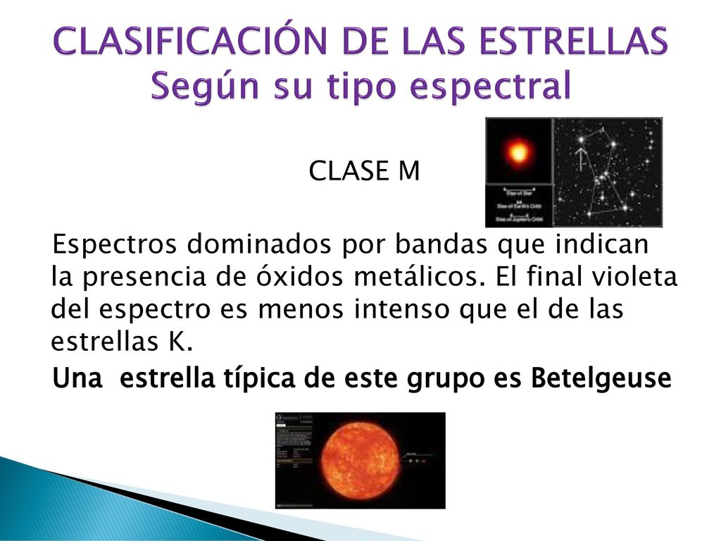 CLASIFICACIÓN DE LAS ESTRELLAS Según su tipo espectral