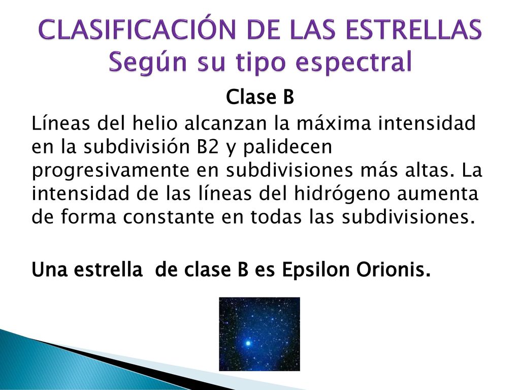 CLASIFICACIÓN DE LAS ESTRELLAS Según su tipo espectral