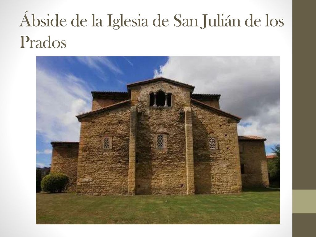 Ábside de la Iglesia de San Julián de los Prados