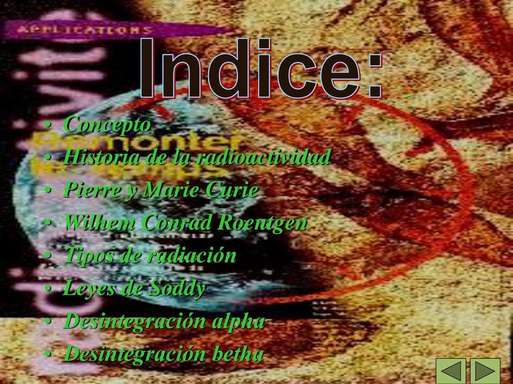 Indice: Concepto Historia de la radioactividad Pierre y Marie Curie