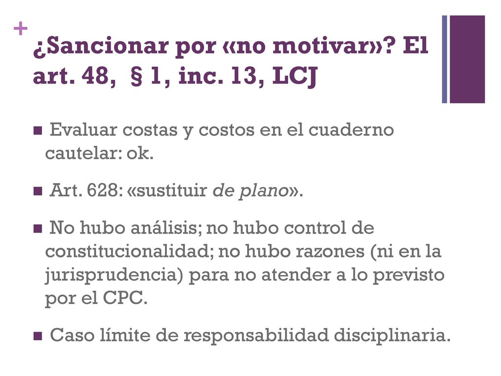 ¿Sancionar por «no motivar» El art. 48, §1, inc. 13, LCJ
