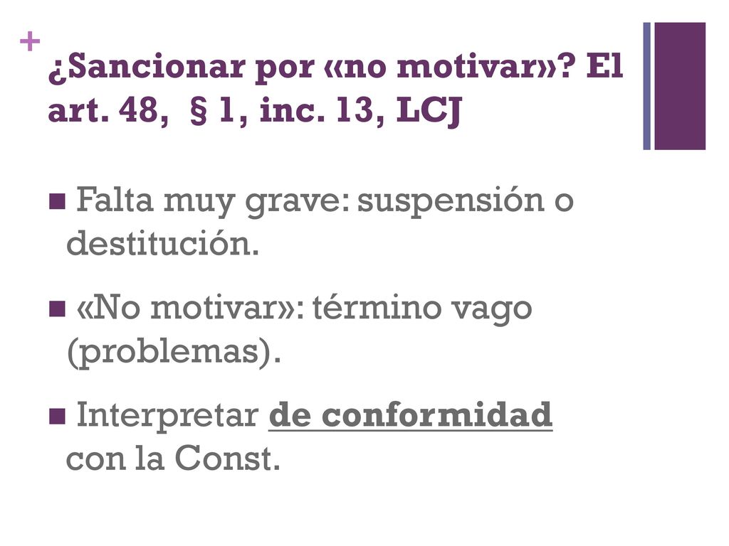 ¿Sancionar por «no motivar» El art. 48, §1, inc. 13, LCJ