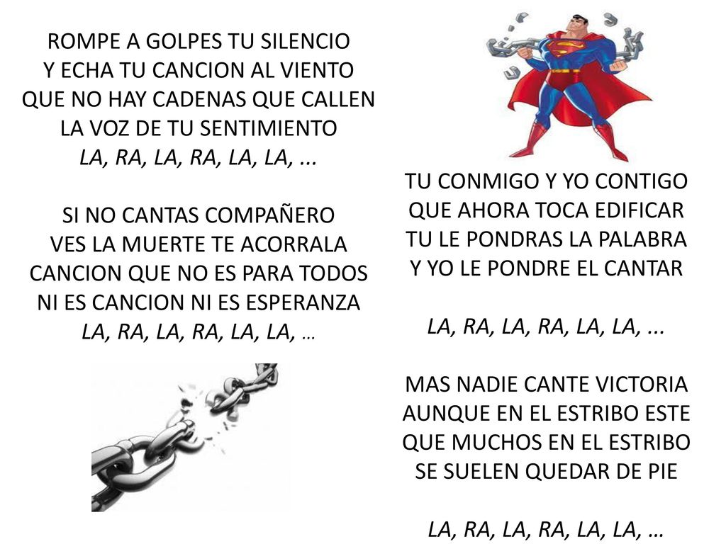 ROMPE A GOLPES TU SILENCIO Y ECHA TU CANCION AL VIENTO