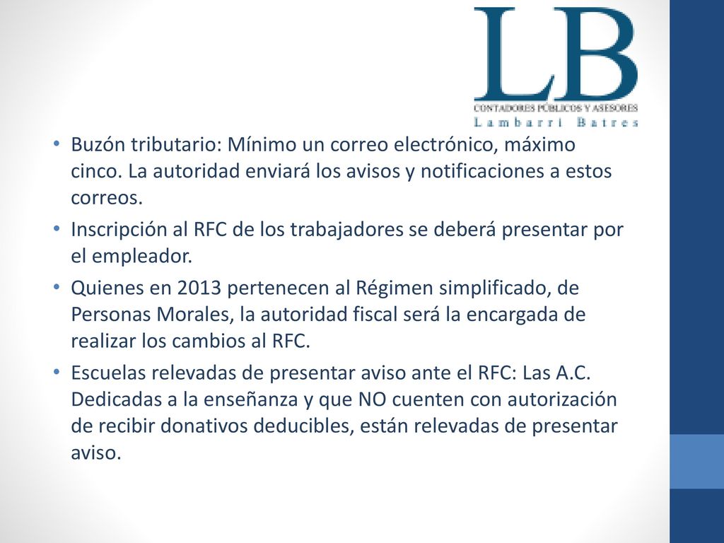 Buzón tributario: Mínimo un correo electrónico, máximo cinco