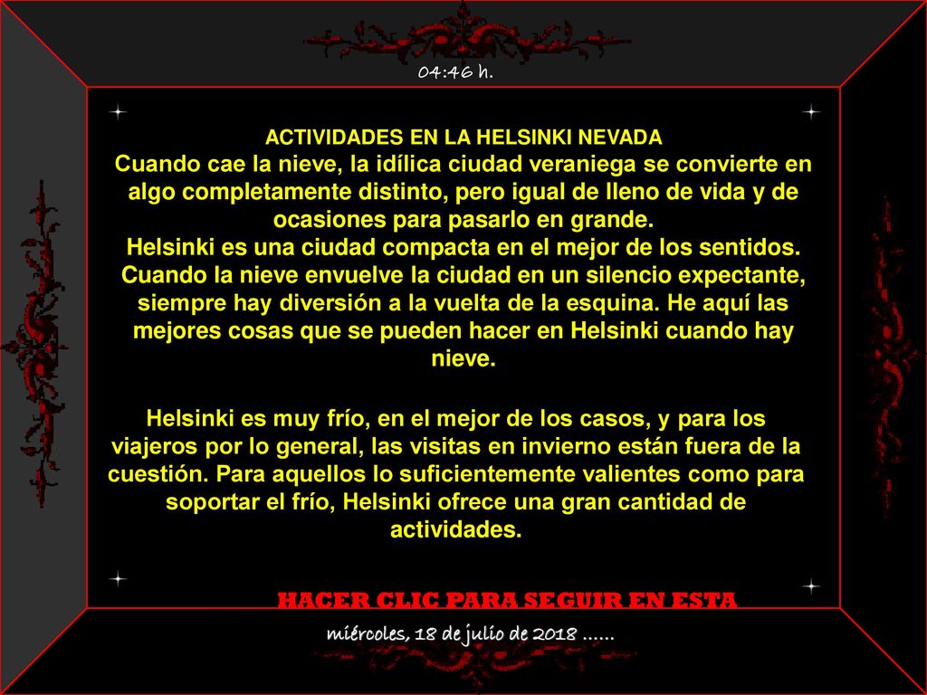 ACTIVIDADES EN LA HELSINKI NEVADA miércoles, 18 de julio de 2018 ……
