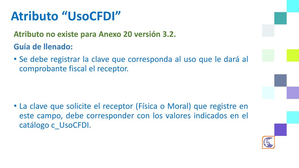 Atributo UsoCFDI Atributo no existe para Anexo 20 versión 3.2.