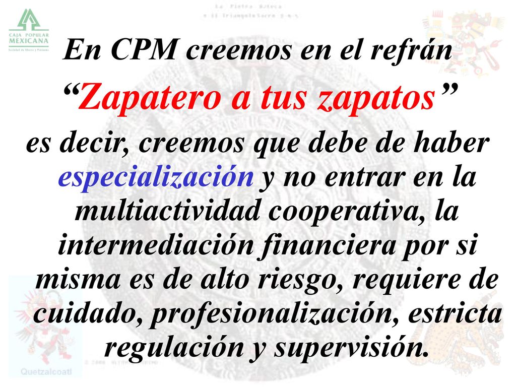 En CPM creemos en el refrán Zapatero a tus zapatos