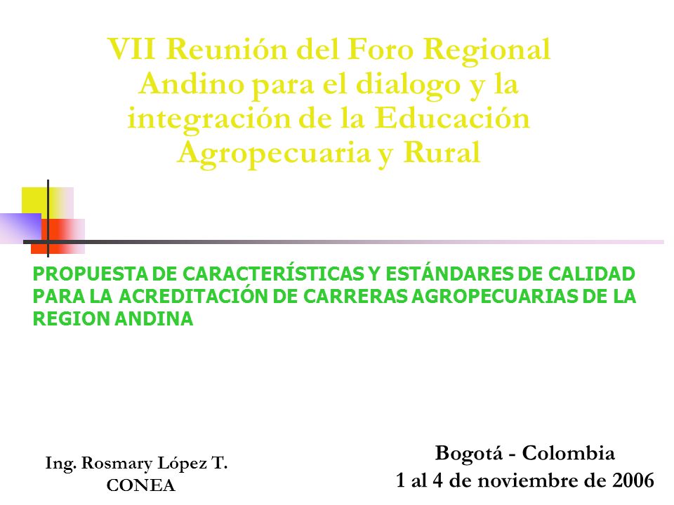 VII Reunión del Foro Regional Andino para el dialogo y la integración de la Educación Agropecuaria y Rural