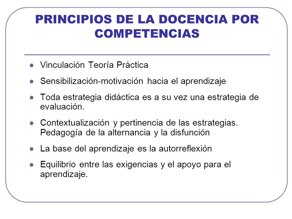 PRINCIPIOS DE LA DOCENCIA POR COMPETENCIAS