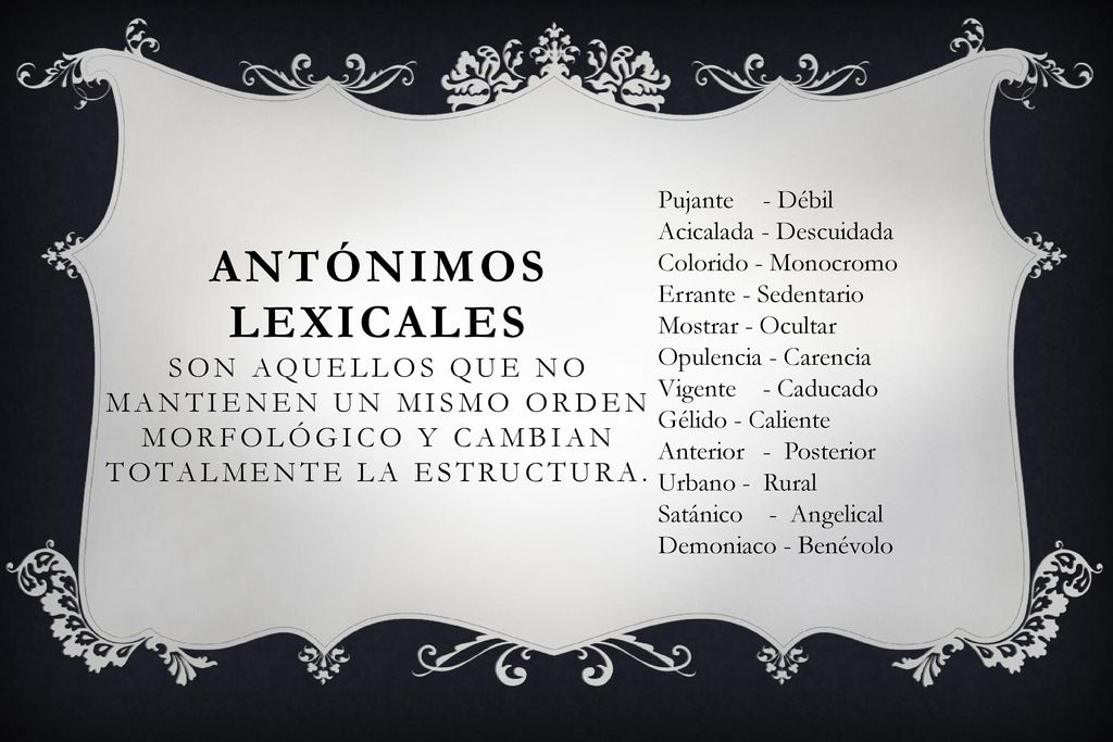 Pujante - Débil Acicalada - Descuidada. Colorido - Monocromo. Errante - Sedentario. Mostrar - Ocultar.