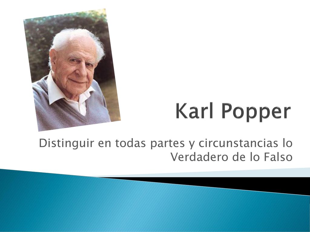 Distinguir en todas partes y circunstancias lo Verdadero de lo Falso