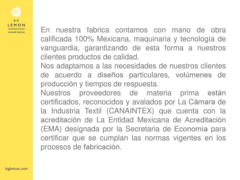 En nuestra fabrica contamos con mano de obra calificada 100% Mexicana, maquinaria y tecnología de vanguardia, garantizando de esta forma a nuestros clientes productos de calidad.
