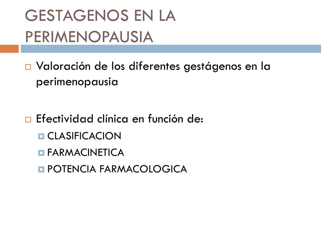 GESTAGENOS EN LA PERIMENOPAUSIA