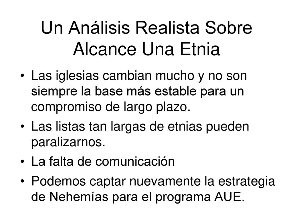 Un Análisis Realista Sobre Alcance Una Etnia