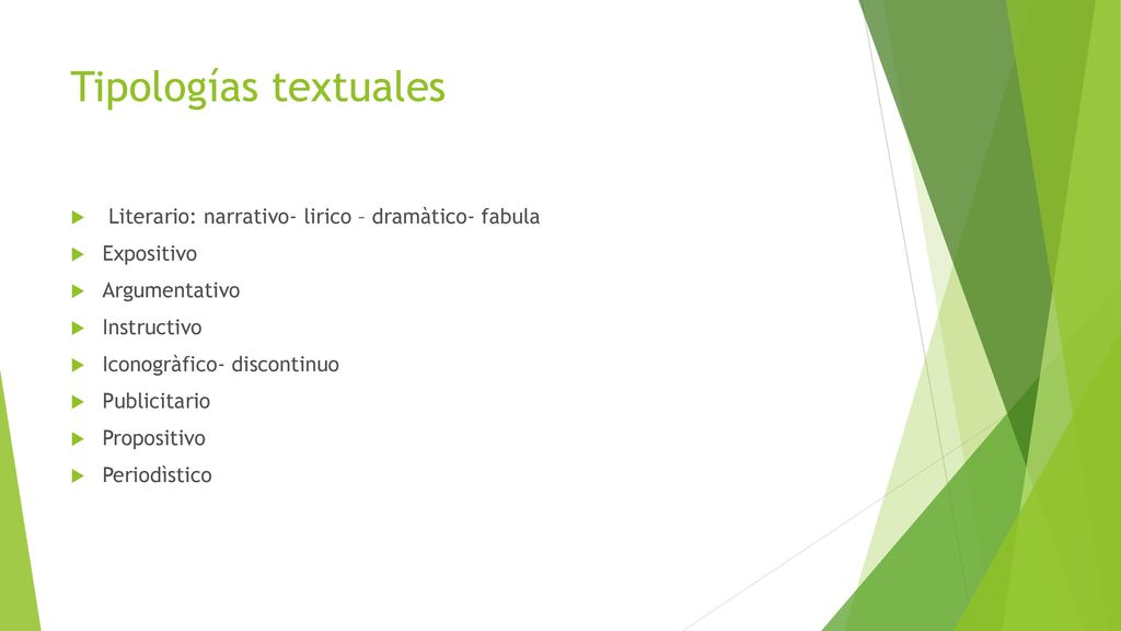 Tipologías textuales Literario: narrativo- lirico – dramàtico- fabula