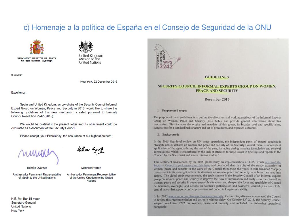 c) Homenaje a la política de España en el Consejo de Seguridad de la ONU