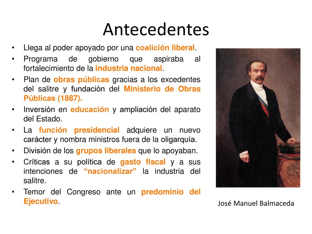 Antecedentes Llega al poder apoyado por una coalición liberal.