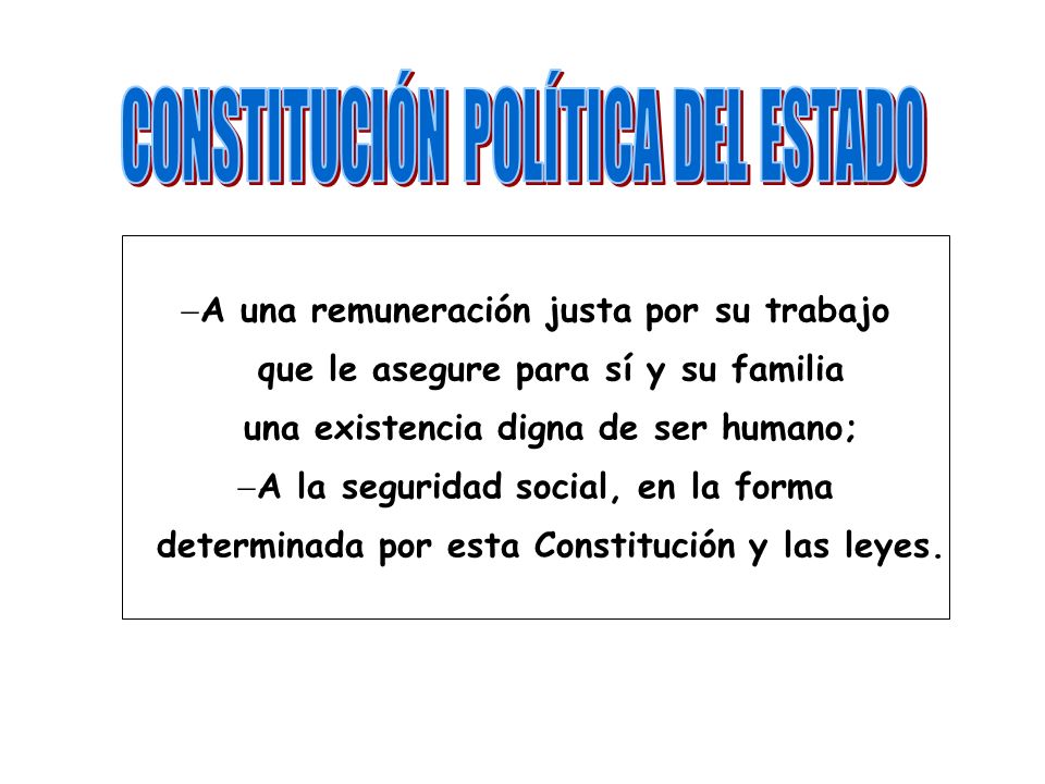 CONSTITUCIÓN POLÍTICA DEL ESTADO