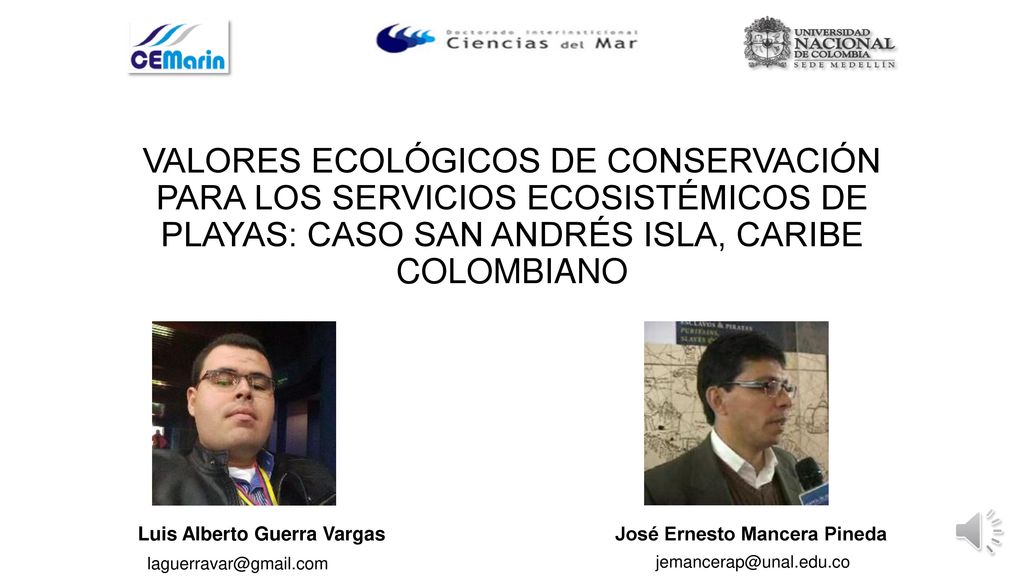 VALORES ECOLÓGICOS DE CONSERVACIÓN PARA LOS SERVICIOS ECOSISTÉMICOS DE PLAYAS: CASO SAN ANDRÉS ISLA, CARIBE COLOMBIANO