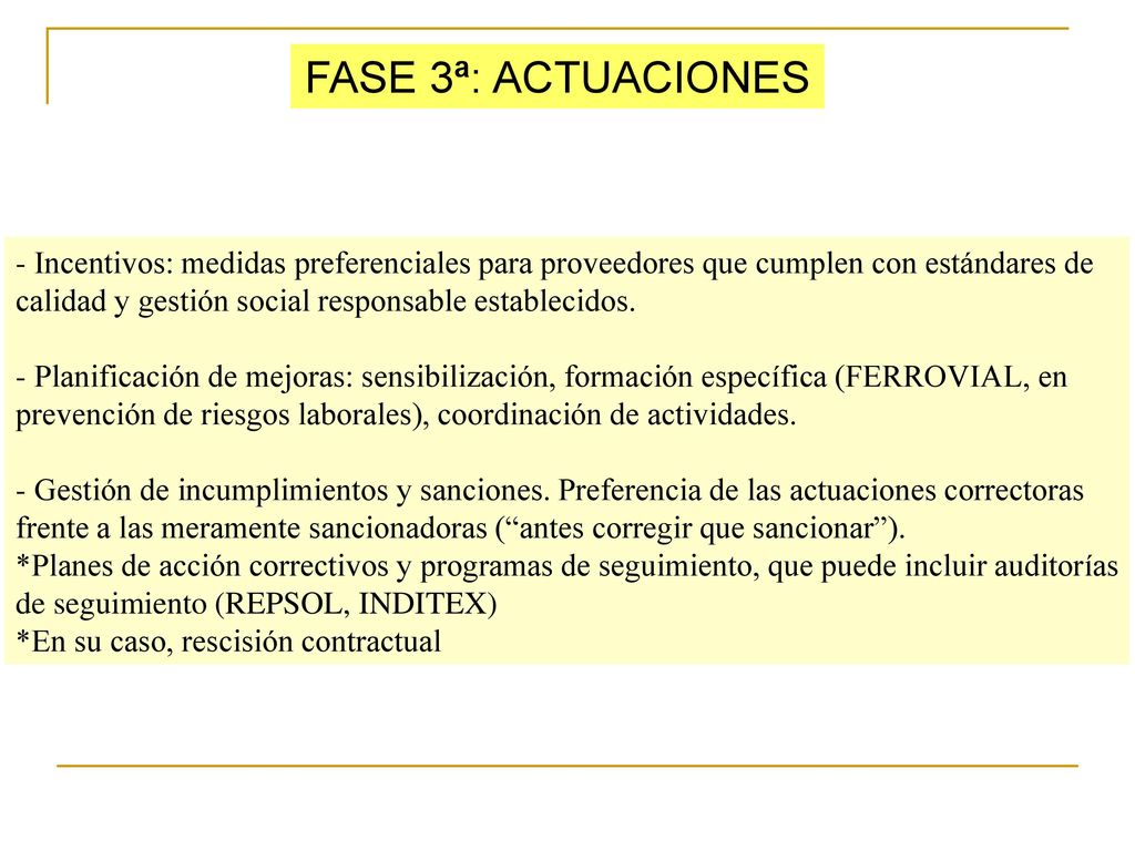 FASE 3ª: ACTUACIONES - Incentivos: medidas preferenciales para proveedores que cumplen con estándares de.
