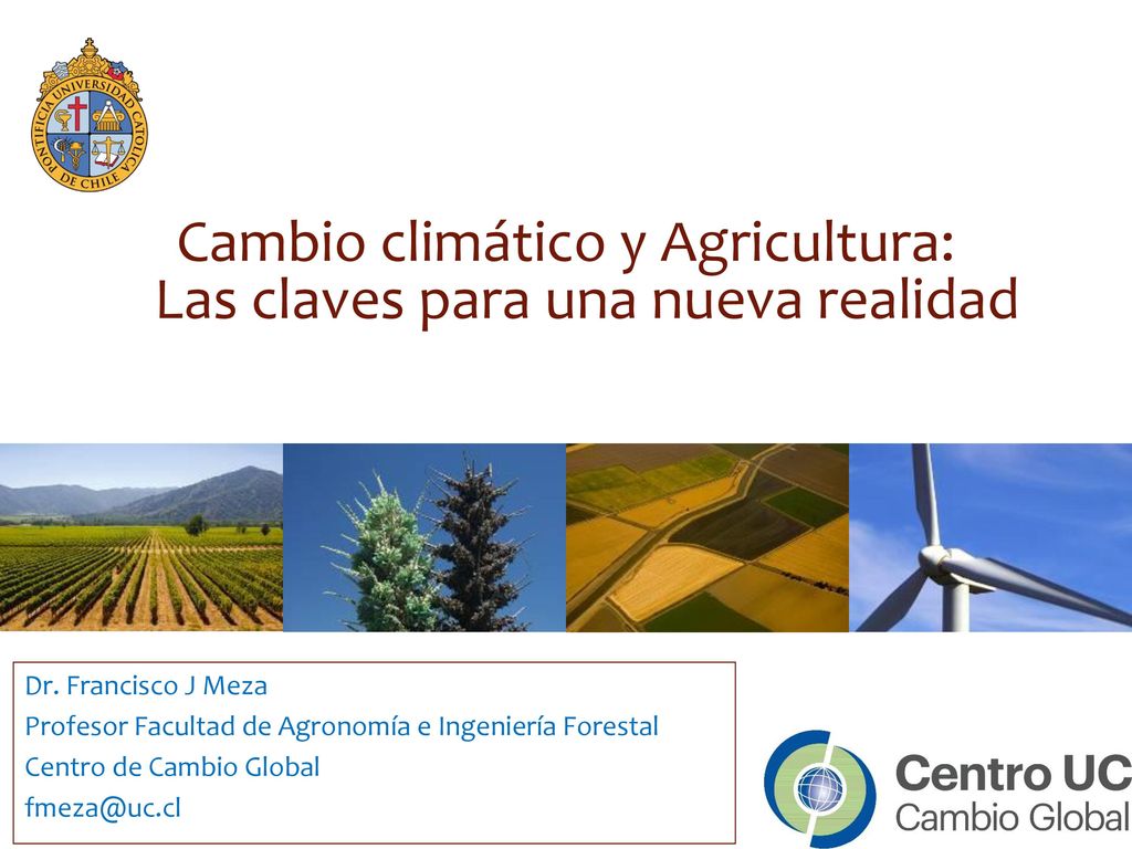 Cambio climático y Agricultura: Las claves para una nueva realidad