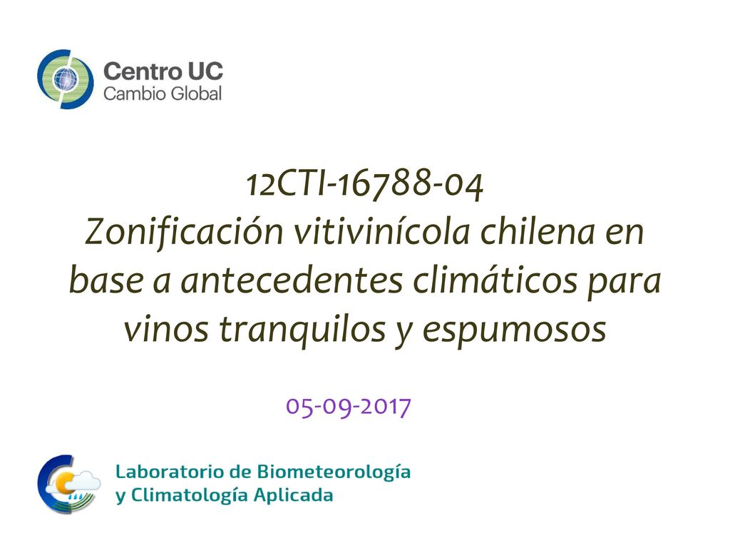 12CTI Zonificación vitivinícola chilena en base a antecedentes climáticos para vinos tranquilos y espumosos